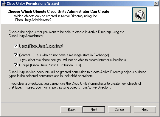 Choose Which Objects Cisco Unity Administrator Can Create page when you did not check the Set Permissions Required by AMIS, Cisco Unity Bridge, and VPIM check box